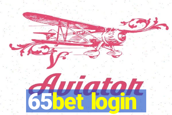 65bet login